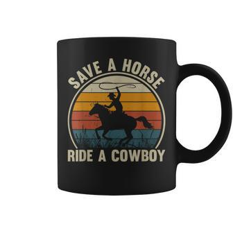 Save A Horse Ride A Cowboy Vintage Horses Lovers Women Coffee Mug - Seseable