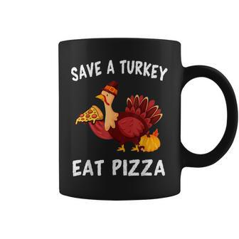 Save A Turkey Eat Pizza Thanksgiving Vegans Kids Adult Coffee Mug | Crazezy UK
