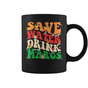 Save Water Drink Margarita Groovy Cinco De Mayo Fiesta Party Coffee Mug - Seseable