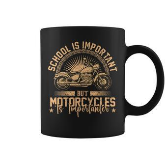School Is Important But Motorcycles Is Importanter Vintage Coffee Mug - Monsterry DE