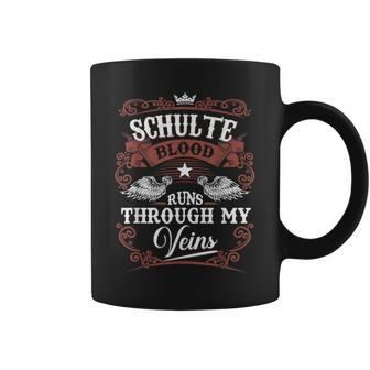 Schulte Blood Runs Through My Veins Vintage Family Name Coffee Mug - Seseable