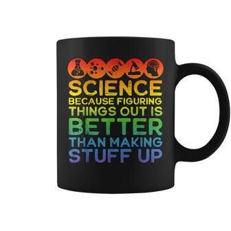 Science Lover Science Teacher Science Is Real Science Coffee Mug - Seseable