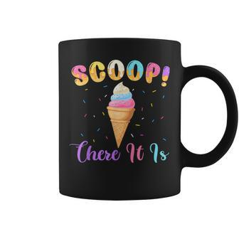 Scoop There It Is Ice Cream Lover Sweet Coffee Mug - Monsterry DE