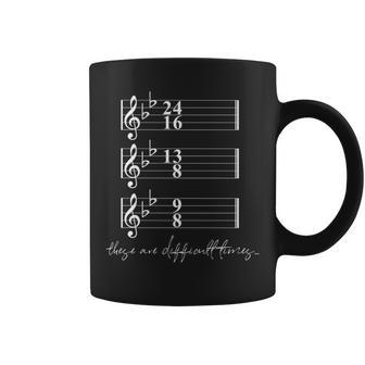 These Are Difficult Times Music Geek Pun Coffee Mug - Monsterry CA