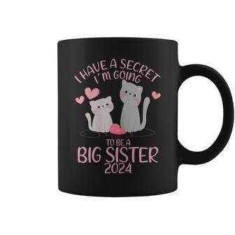 I Have A Secret I´M Going To Be A Big Sister 2024 Coffee Mug - Thegiftio UK