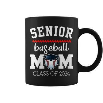 Senior Baseball Mom 2024 Senior Mom Class Of 2024 Baseball Coffee Mug - Seseable