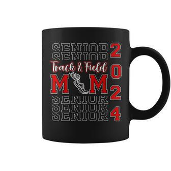 Senior Mom 2024 Class Of 2024 Track And Field Mom Graduation Coffee Mug | Mazezy
