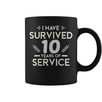 Service Anniversary 10 Years Of Work Anniversary Quote Coffee Mug | Crazezy CA