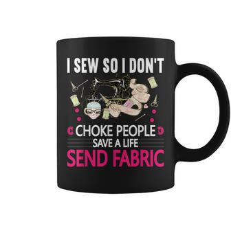 I Sew So I Don't Choke People Sewing Machine Quilting Coffee Mug - Monsterry CA