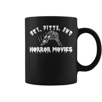 Sex Pizza And Horror Movies For Horror Movie Fan Coffee Mug - Monsterry UK