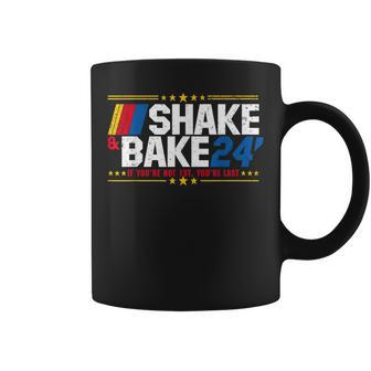 Shake And Bake 24 If You're Not 1St You're Last Meme Combo Coffee Mug - Seseable