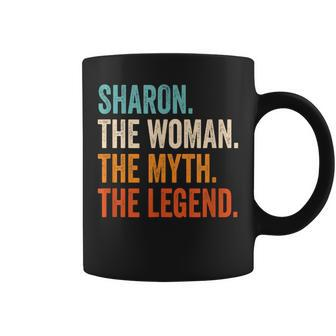 Sharon The Woman The Myth The Legend First Name Sharon Coffee Mug - Seseable