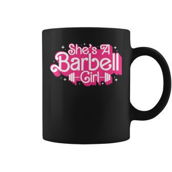 She's A Barbell Girl Bodybuilder Weightlifter Women Coffee Mug - Seseable