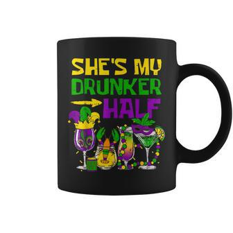 She's My Drunker Half Mardi Gras Matching Couple Boyfriend Coffee Mug - Monsterry DE