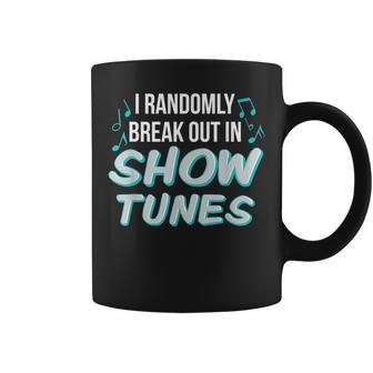 Show Tune Singer Theater Lover Broadway Musical Coffee Mug - Monsterry UK