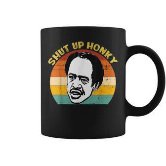Shut Up Honky Vintage Coffee Mug | Mazezy
