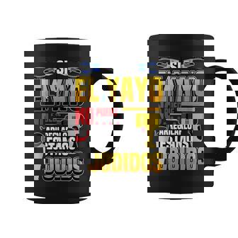 Si El Yayo No Puede Arreglarlo Estamos Jodidos Regalo Taza de café - Regaloses