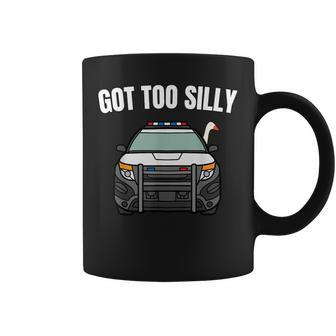 Got Too Silly Goose Police Birthday Goose Lover Coffee Mug - Seseable
