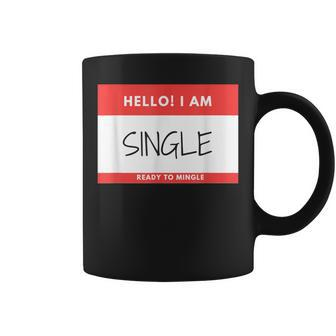 Single And Ready To Mingle Coffee Mug - Thegiftio UK