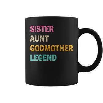 Sister Aunt Godmother Legend Auntie Godparent Vintage Coffee Mug - Monsterry
