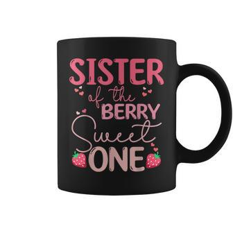 Sister Of The Berry Sweet One Strawberry First Birthday Coffee Mug - Seseable