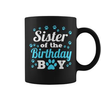 Sister Of The Birthday Boy Dog Paw Bday Party Celebration Coffee Mug - Thegiftio UK