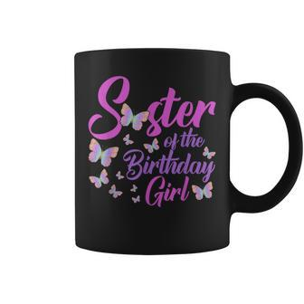 Sister Of The Birthday Girl Butterfly Sis Mom Mama 1St Coffee Mug - Thegiftio UK