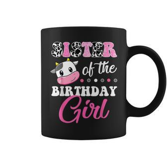 Sister Of The Birthday Girl Family Matching Farm Cow Coffee Mug - Monsterry