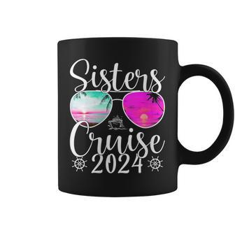 Sisters Cruise 2024 Sister Cruising Vacation Trip Coffee Mug - Seseable