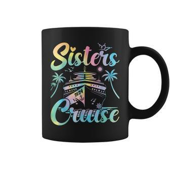Sisters Cruise 2024 Sister Cruising Vacation Trip Tie Dye Coffee Mug | Mazezy CA