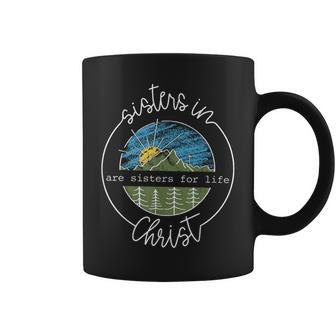 Sisters In Are Sisters For Life Christ Faith Christian Women Coffee Mug | Mazezy UK