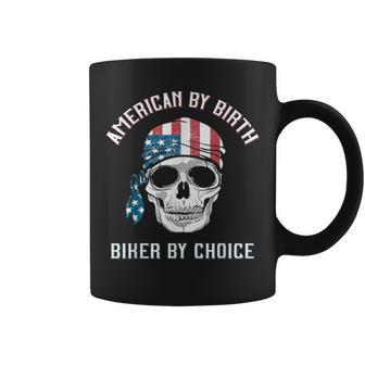 Skull American By Birth Biker By Choice Patriotic Motorcycle Coffee Mug - Monsterry AU