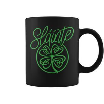 Slainte Cheers Good Health From Ireland- T Coffee Mug - Monsterry AU