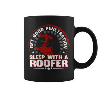 Sleep With A Roofer Coffee Mug | Mazezy