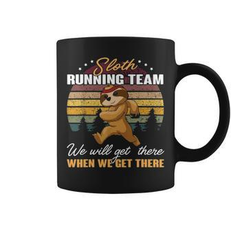 Sloth Running Team We'll Get There When We Get There Cool Coffee Mug | Mazezy