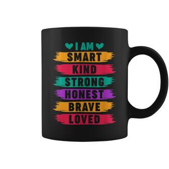 I Am Smart Kind Strong Honest Brave Inspirational Quote Coffee Mug - Thegiftio UK