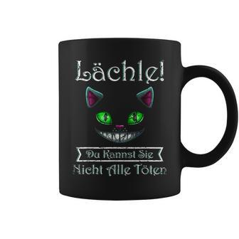 Smile Du Kannst Sie Nicht Alle Töten Cheshire Cat Black Tassen - Seseable