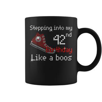 Sneaker T Stepping In To My 42Nd Birthday Like A Boss Coffee Mug | Crazezy