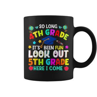 So Long 4Th Grade Graduation 5Th Grade Here I Come 2024 Coffee Mug - Monsterry