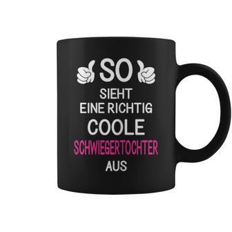 So Sieht Eine Richtig Cool Schwiegertter Aus Geschenk Tassen - Seseable