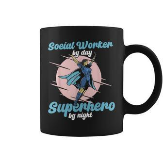 Social Worker By Day Superhero By Night Job Work Social Coffee Mug - Monsterry DE