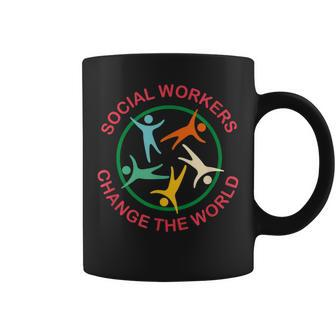 Social Workers Change The World Coffee Mug - Monsterry CA