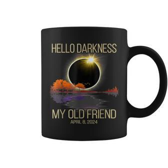 Solar Eclipse 2024 Hello Darkness My Old Friend April 08 24 Coffee Mug | Mazezy