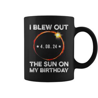 Solar Eclipse Birthday I Blew Out The Sun On My Birthday Coffee Mug | Mazezy