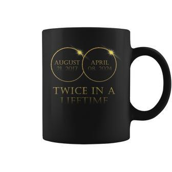 Solar Eclipse Total Solar Eclipse 2024 Twice In A Lifetime Coffee Mug - Monsterry
