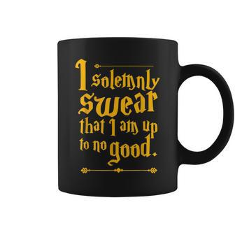 I Solemnly Swear That I Am Up To No Good Quote Coffee Mug | Crazezy AU
