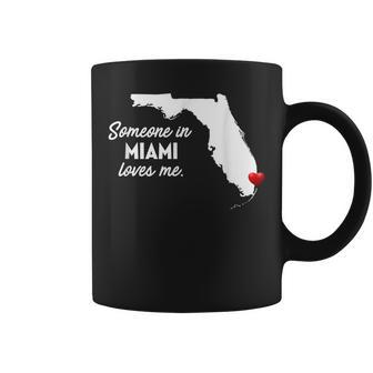 Someone In Miami Loves Me Miami Florida Coffee Mug - Monsterry