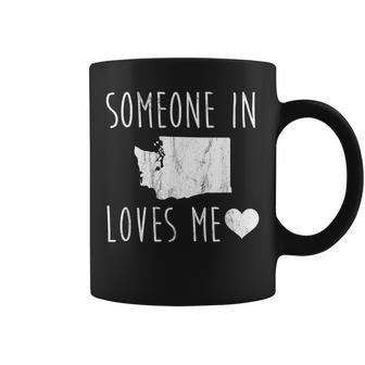 Someone In Washington Wa States Loves Me Heart Souvenir Coffee Mug - Monsterry UK