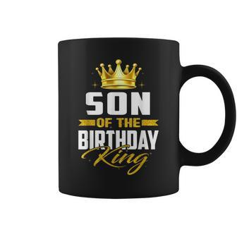 Son Of The Birthday King Bday Party For Dad Coffee Mug - Seseable