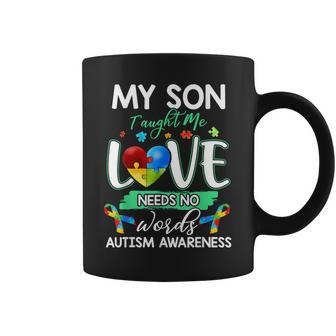 My Son Taught Me Love Needs No Words Autism Awareness Coffee Mug - Monsterry UK